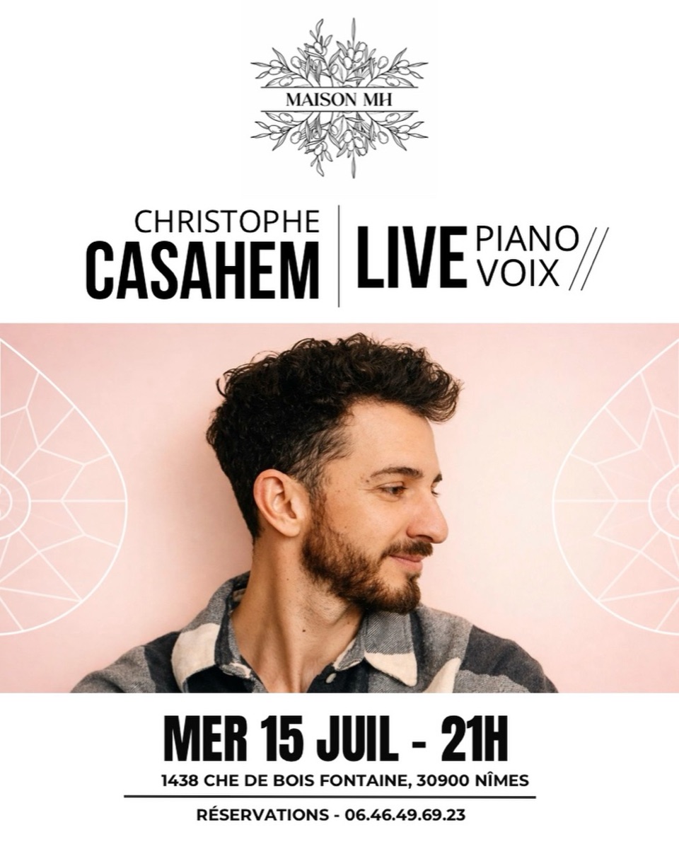 Affiche : Christophe Casahem · Live piano-voix, Mercredi 15 juillet · 21h